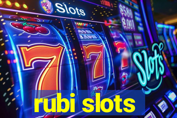 rubi slots