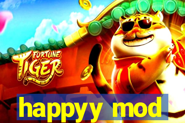 happyy mod