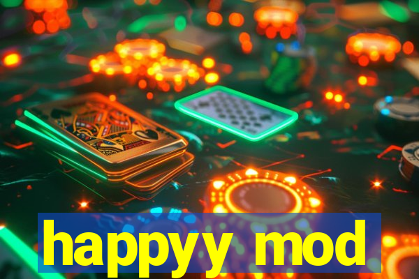 happyy mod