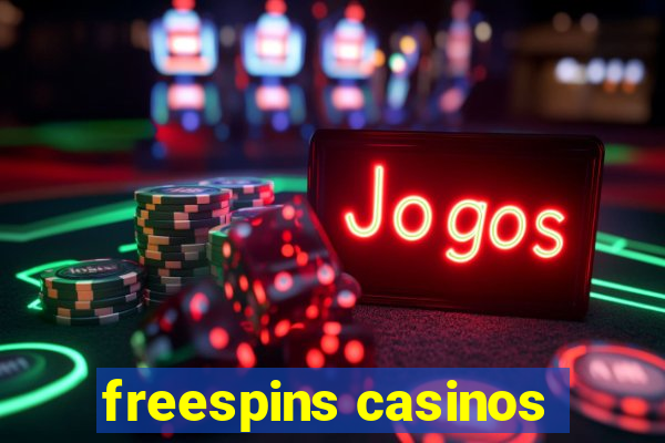 freespins casinos