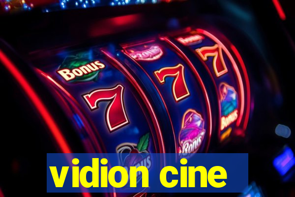 vidion cine