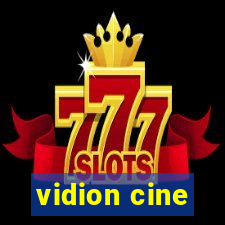 vidion cine