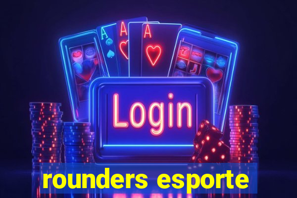 rounders esporte