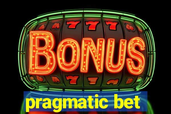 pragmatic bet