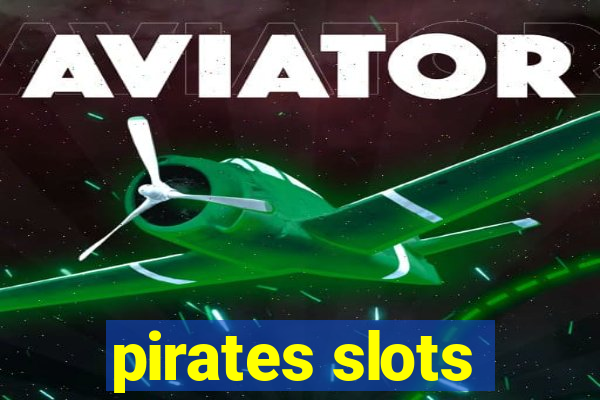 pirates slots