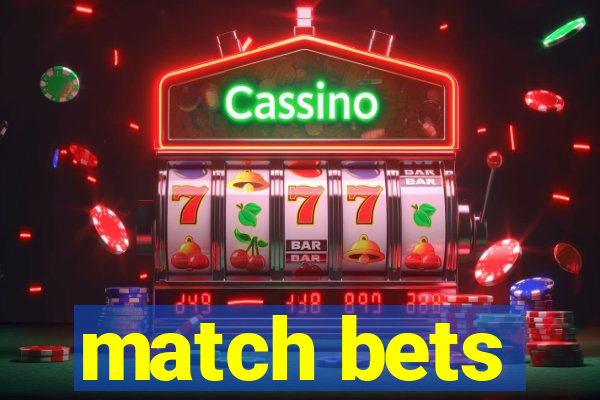 match bets