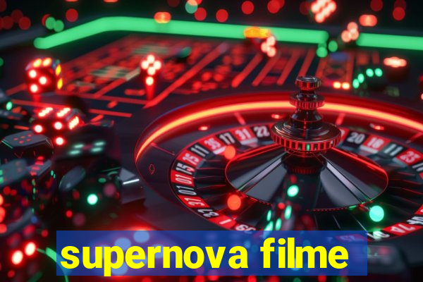 supernova filme