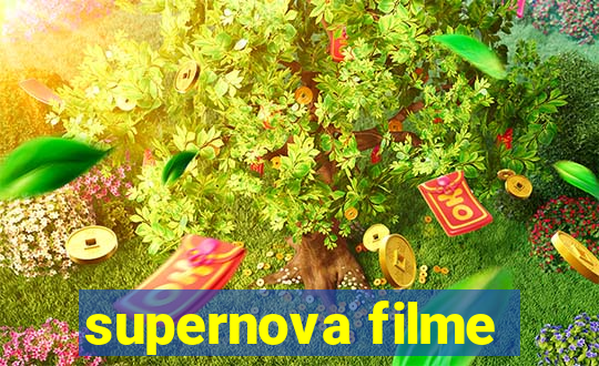 supernova filme