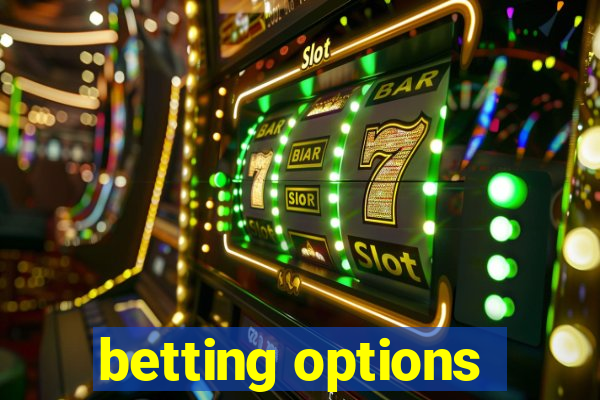 betting options