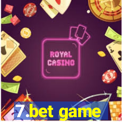 7.bet game