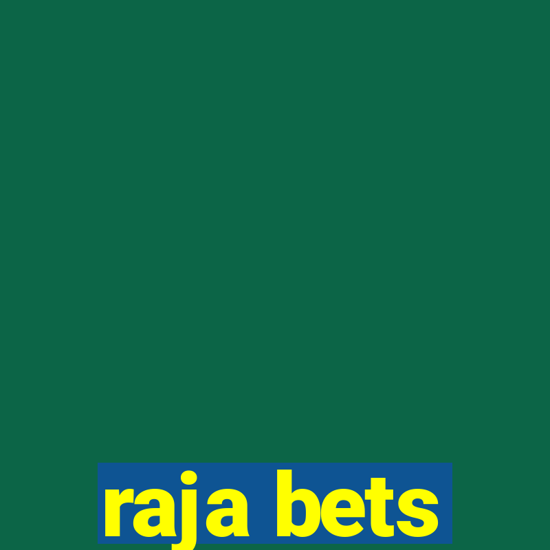 raja bets