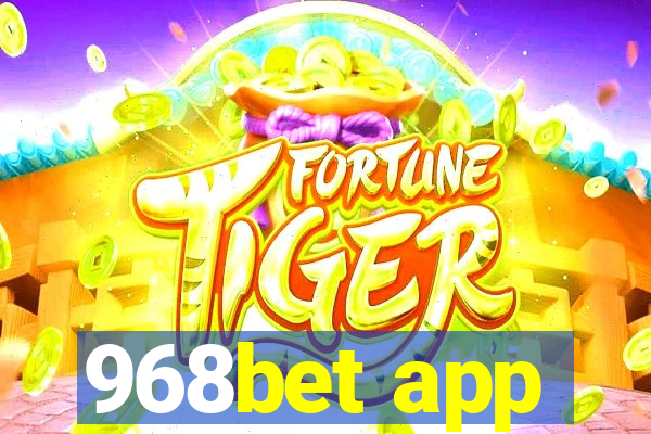 968bet app