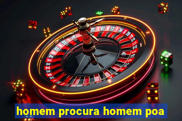 homem procura homem poa