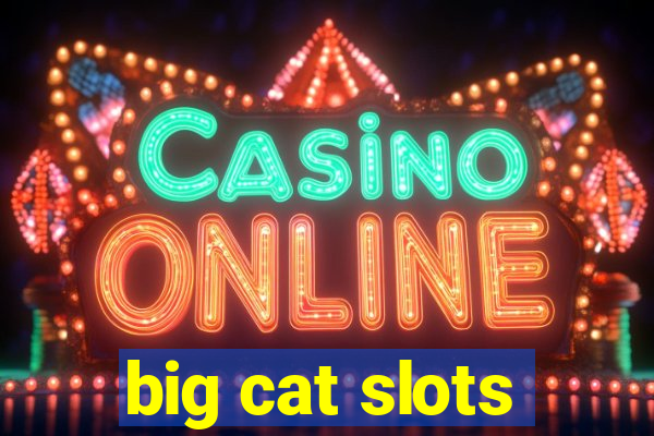 big cat slots