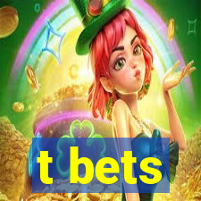 t bets