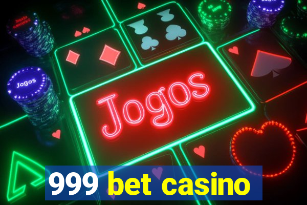 999 bet casino