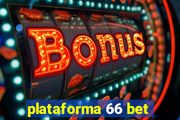 plataforma 66 bet