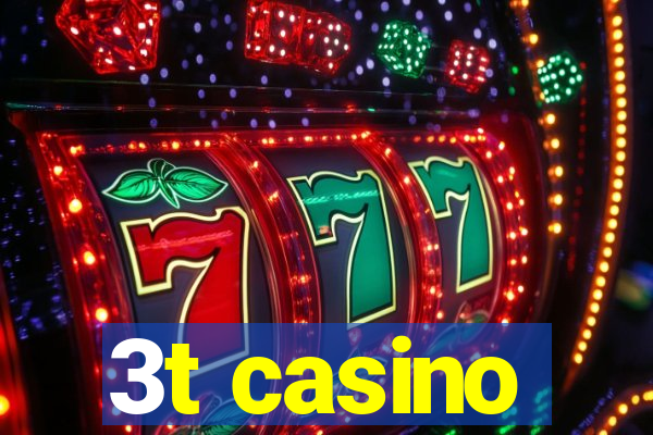 3t casino