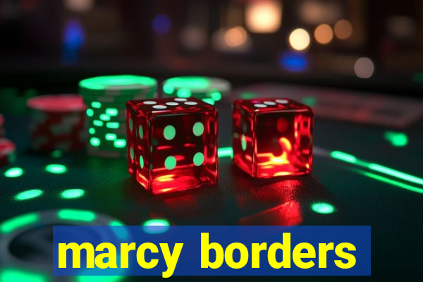 marcy borders