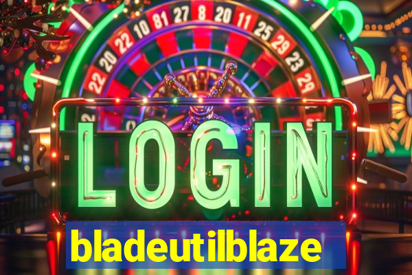 bladeutilblaze