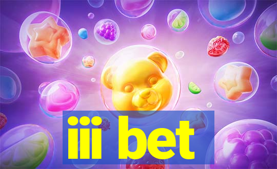 iii bet