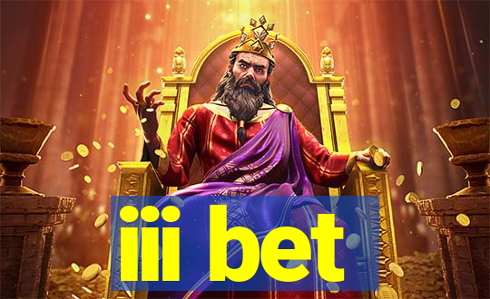 iii bet