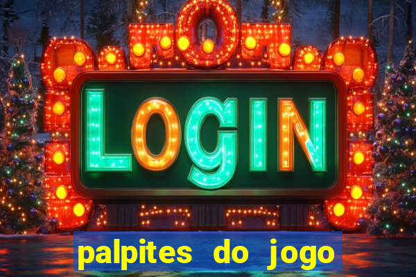 palpites do jogo aberto de hoje