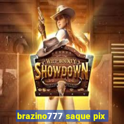 brazino777 saque pix