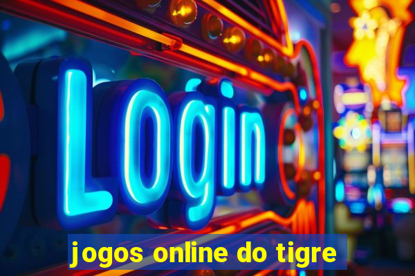 jogos online do tigre