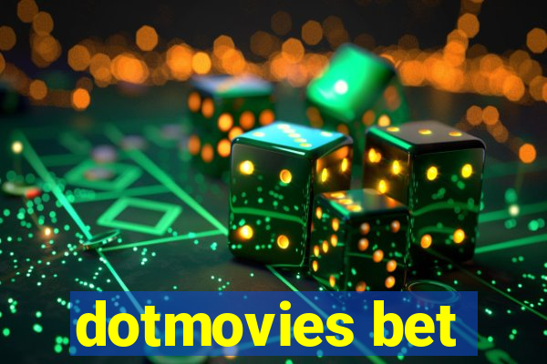 dotmovies bet