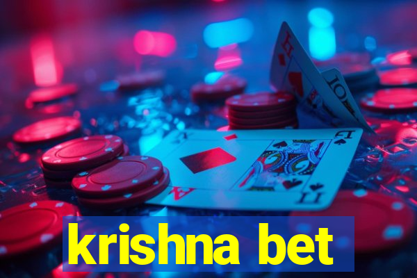 krishna bet