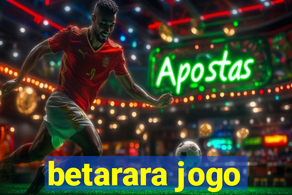 betarara jogo