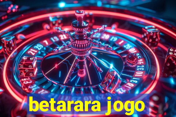 betarara jogo