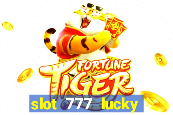 slot 777 lucky spin online