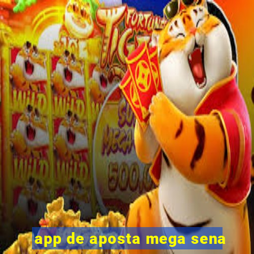 app de aposta mega sena