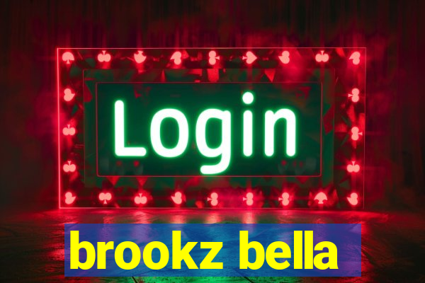 brookz bella