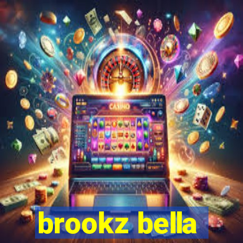 brookz bella