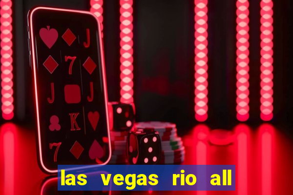 las vegas rio all suite hotel and casino