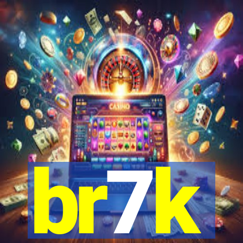 br7k