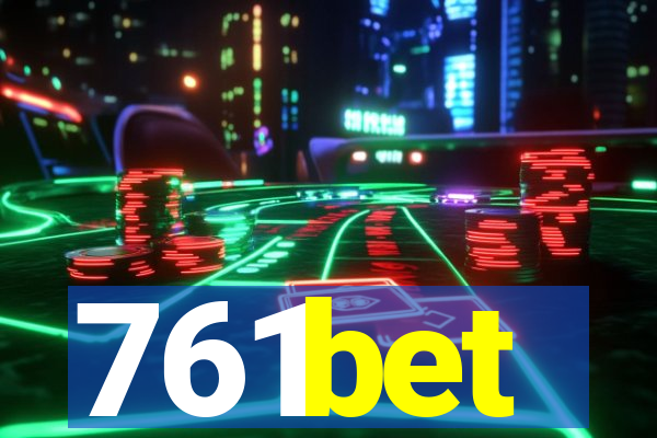 761bet