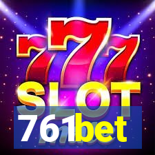 761bet