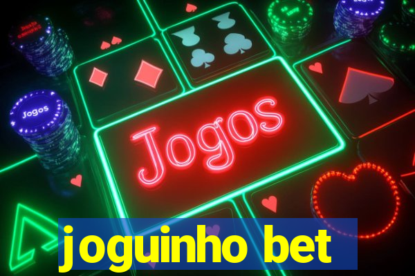 joguinho bet