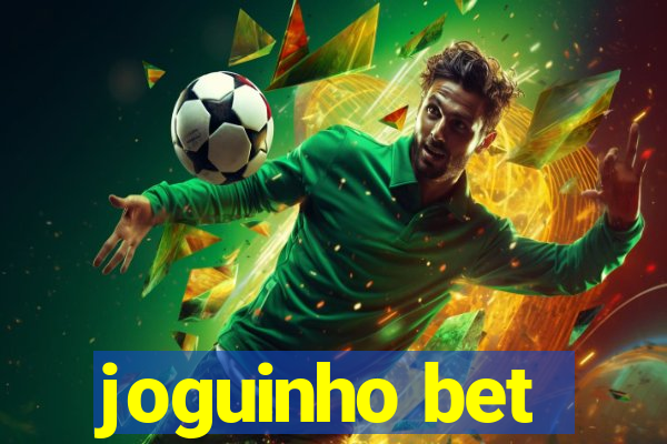 joguinho bet