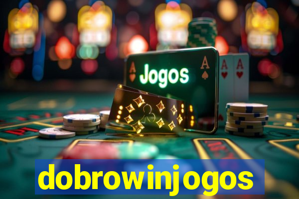 dobrowinjogos