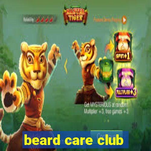 beard care club