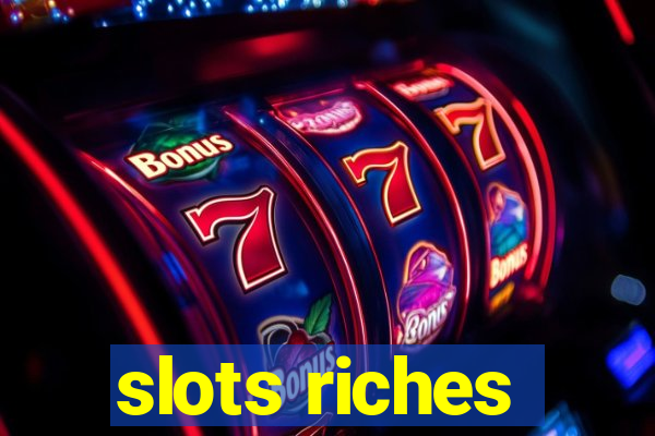 slots riches