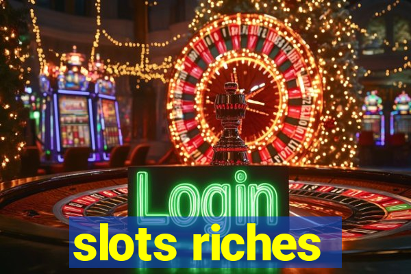 slots riches