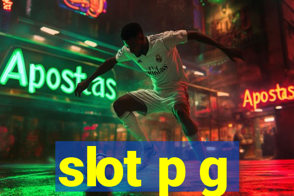 slot p g