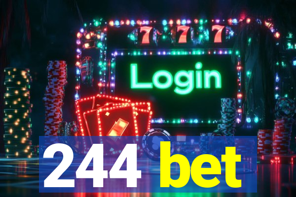 244 bet