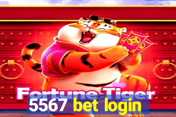 5567 bet login